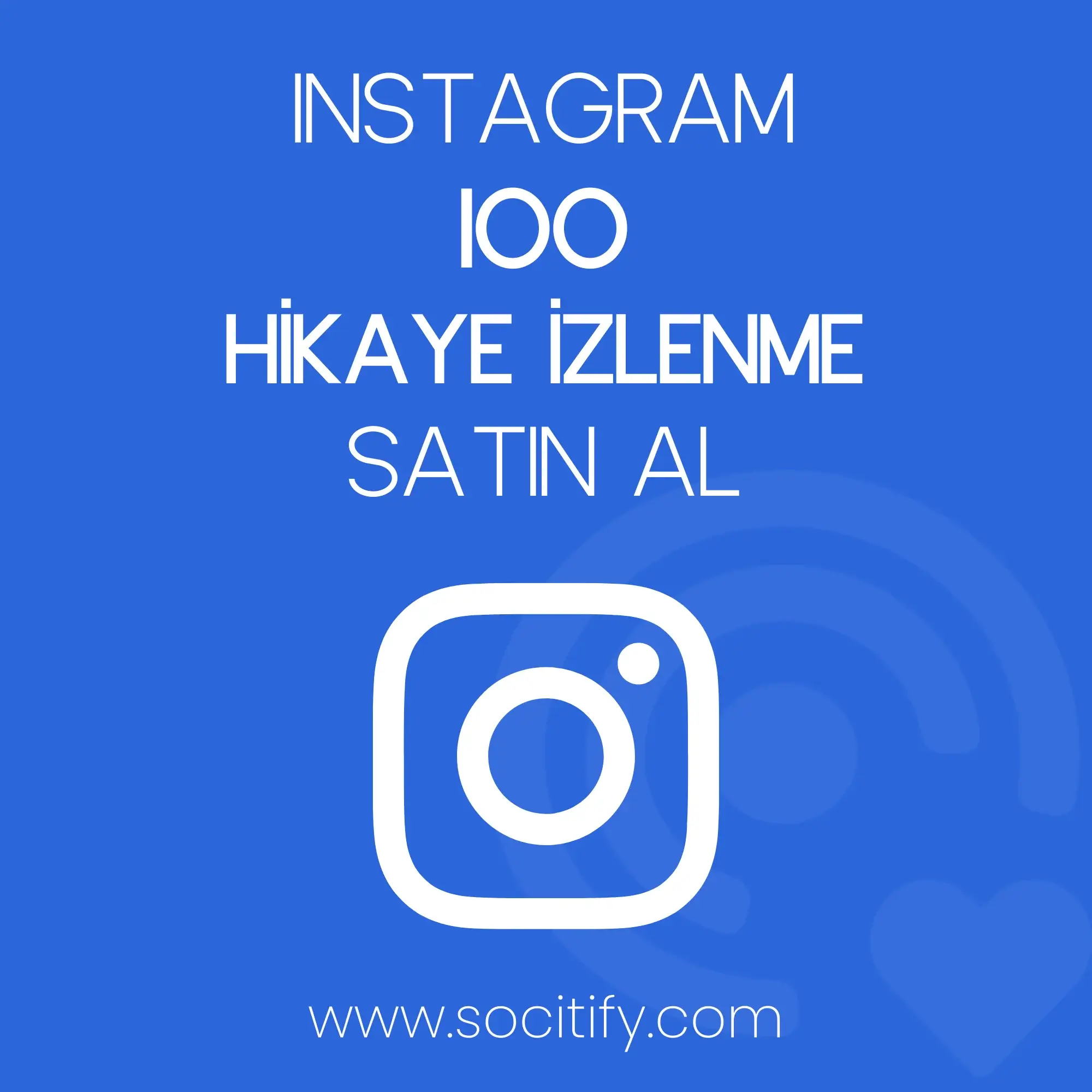 Instagram 100 Hikaye İzlenme