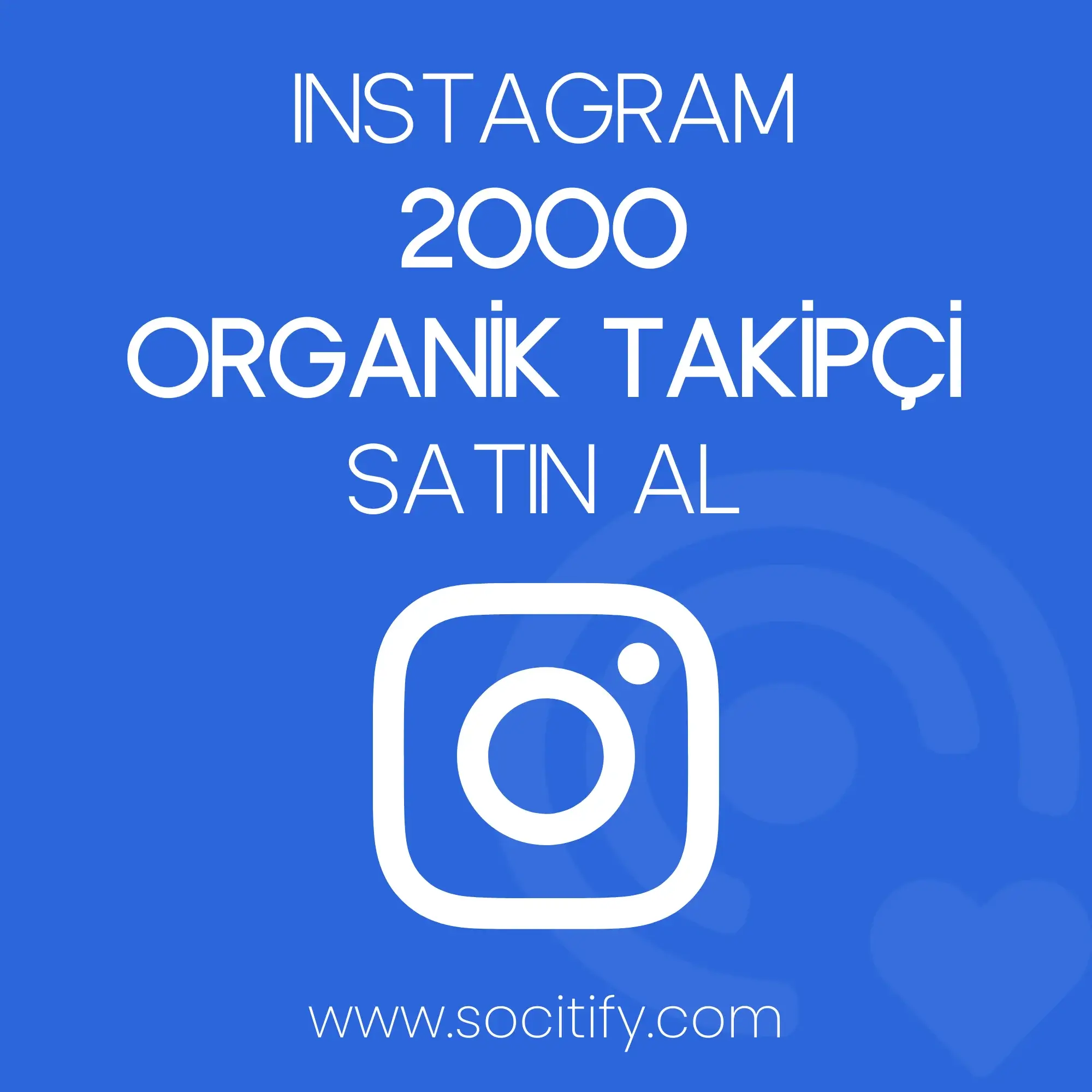 Instagram 2000 Organik Takipçi