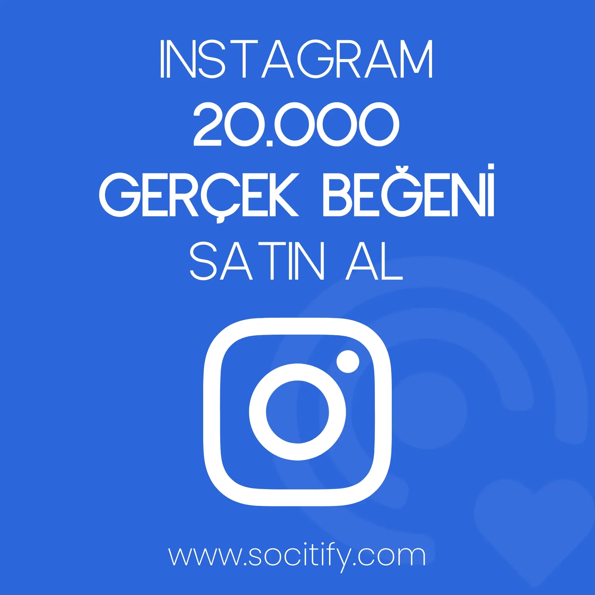 Instagram 20.000 Türk Beğeni