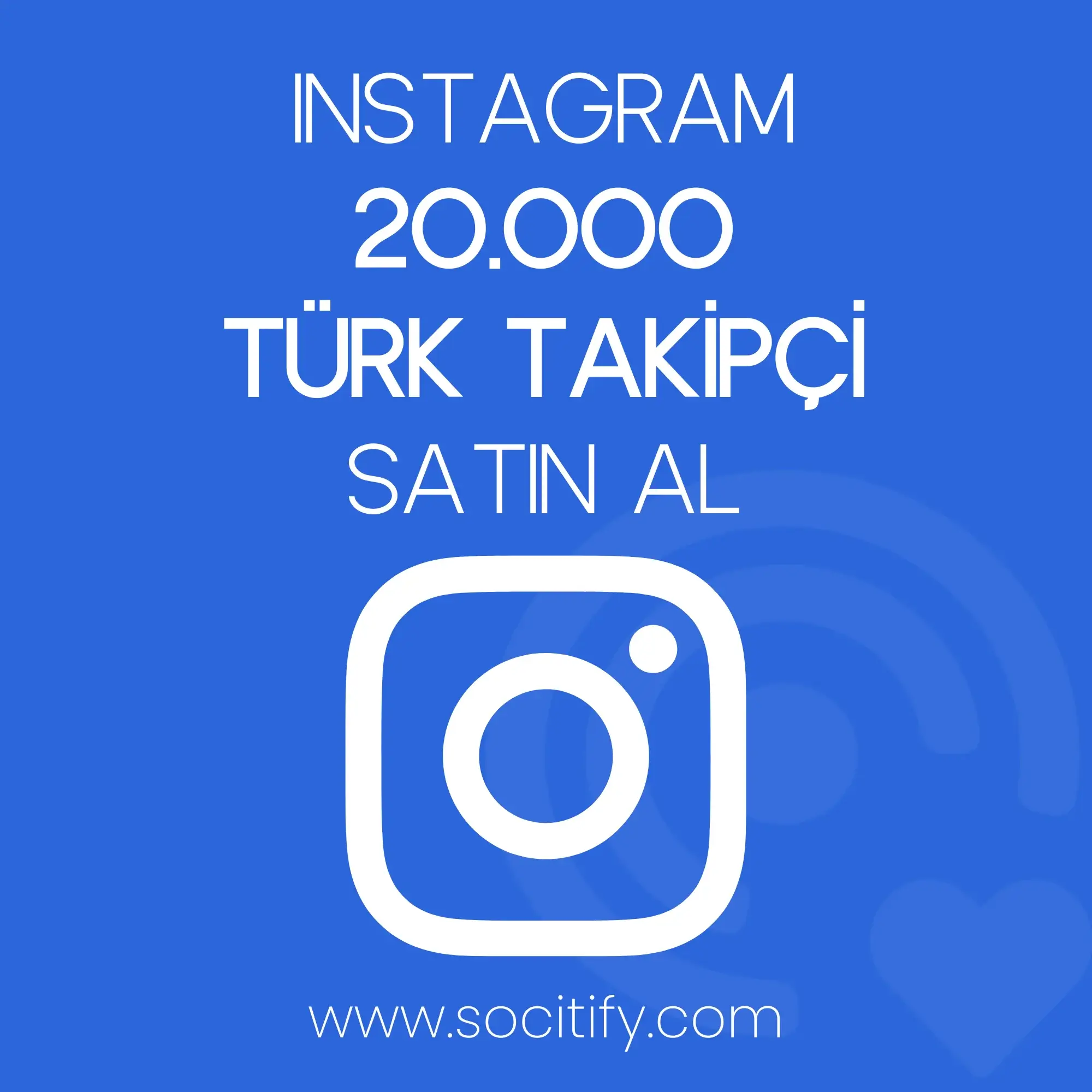 Instagram 20.000 Türk Takipçi
