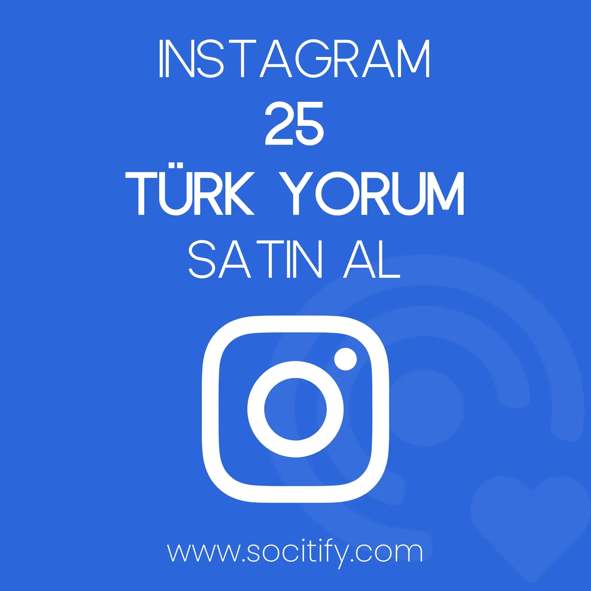 Instagram 25 Yorum