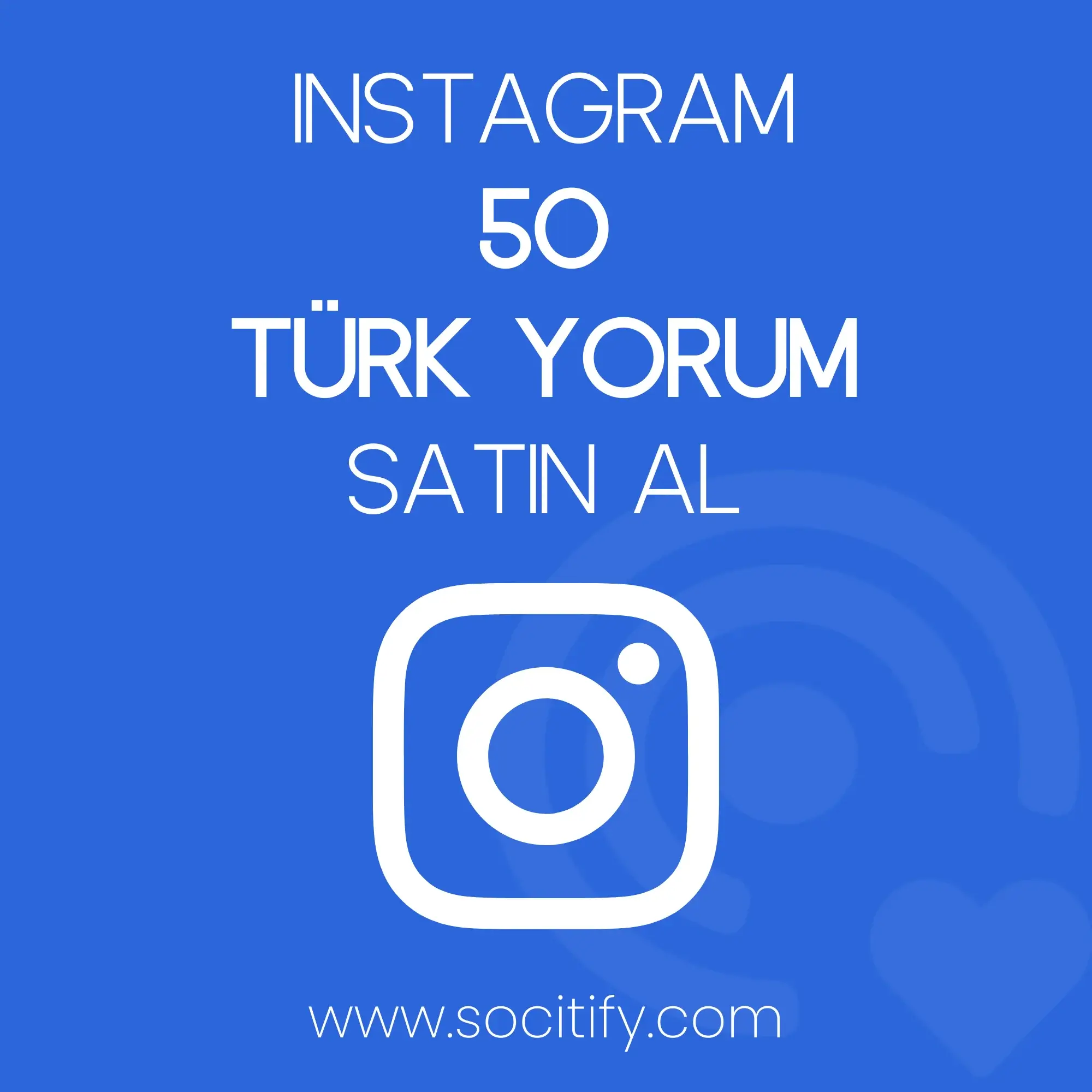 Instagram 50 Yorum