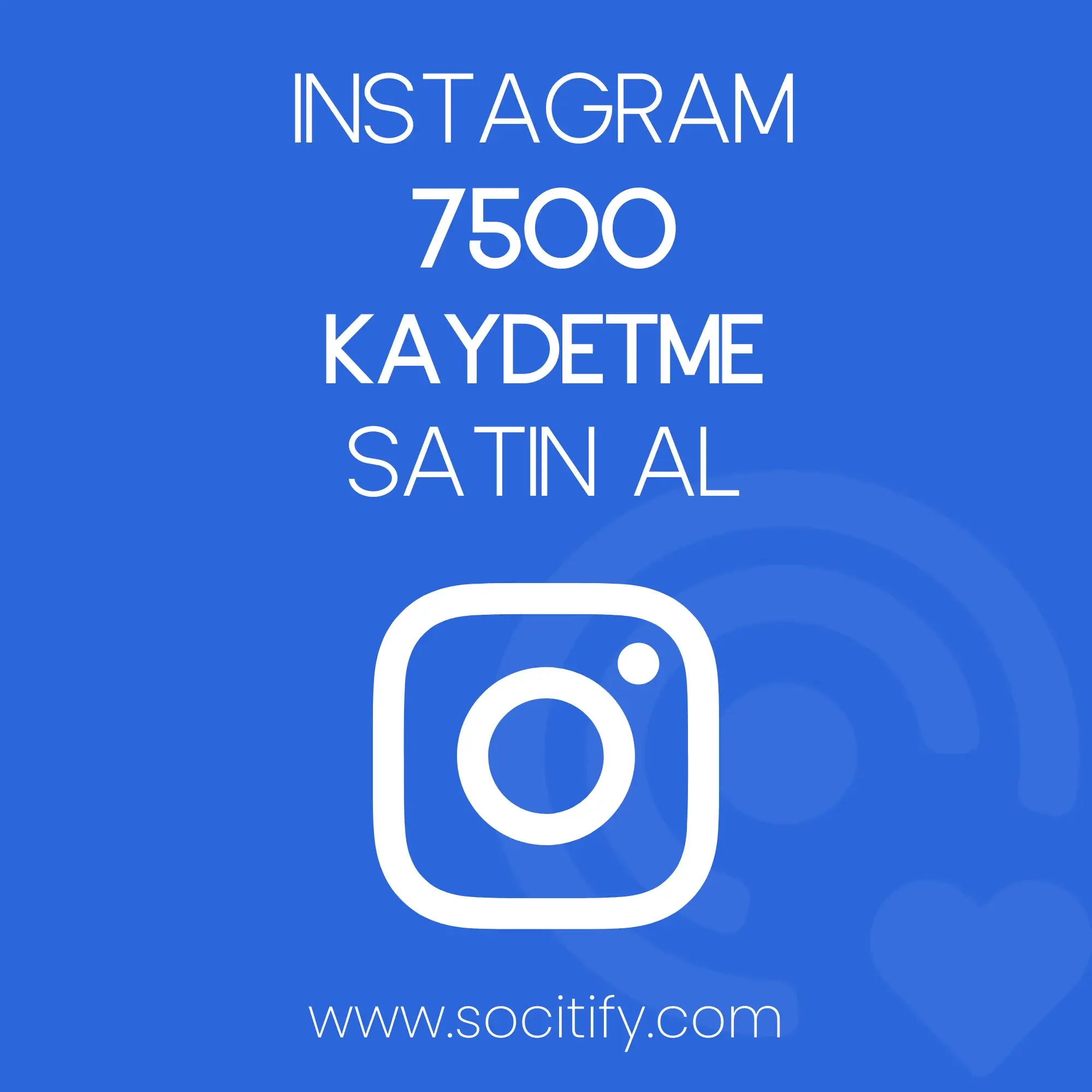 Instagram 7500 Kaydetme