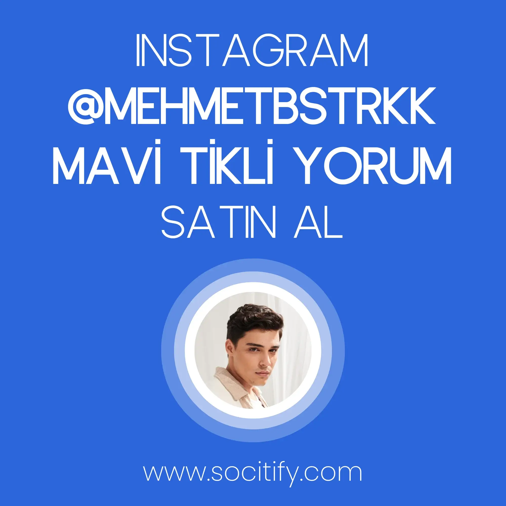 Instagram @mehmetbstrkk Mavi Tikli Yorum