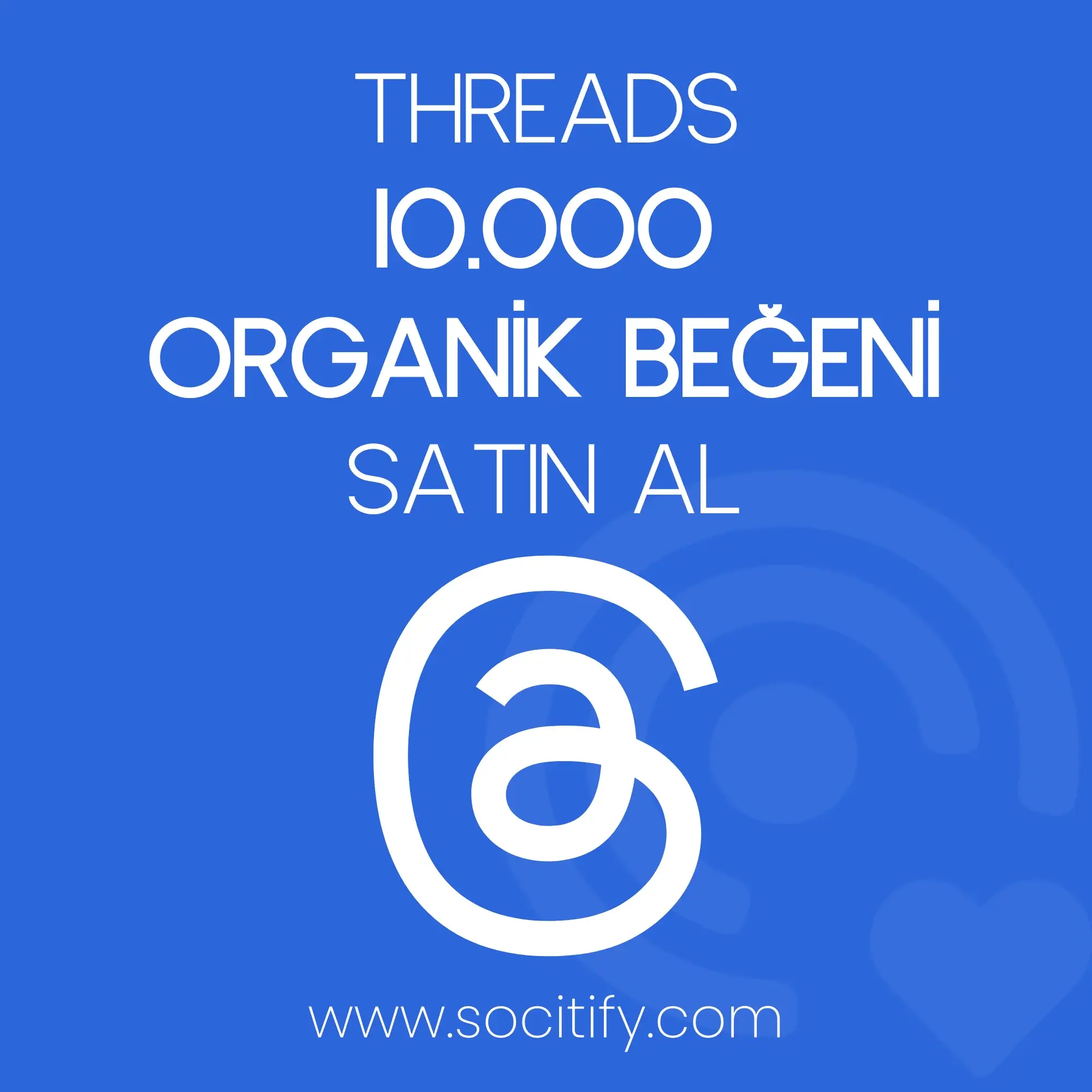 Threads 10.000 Beğeni