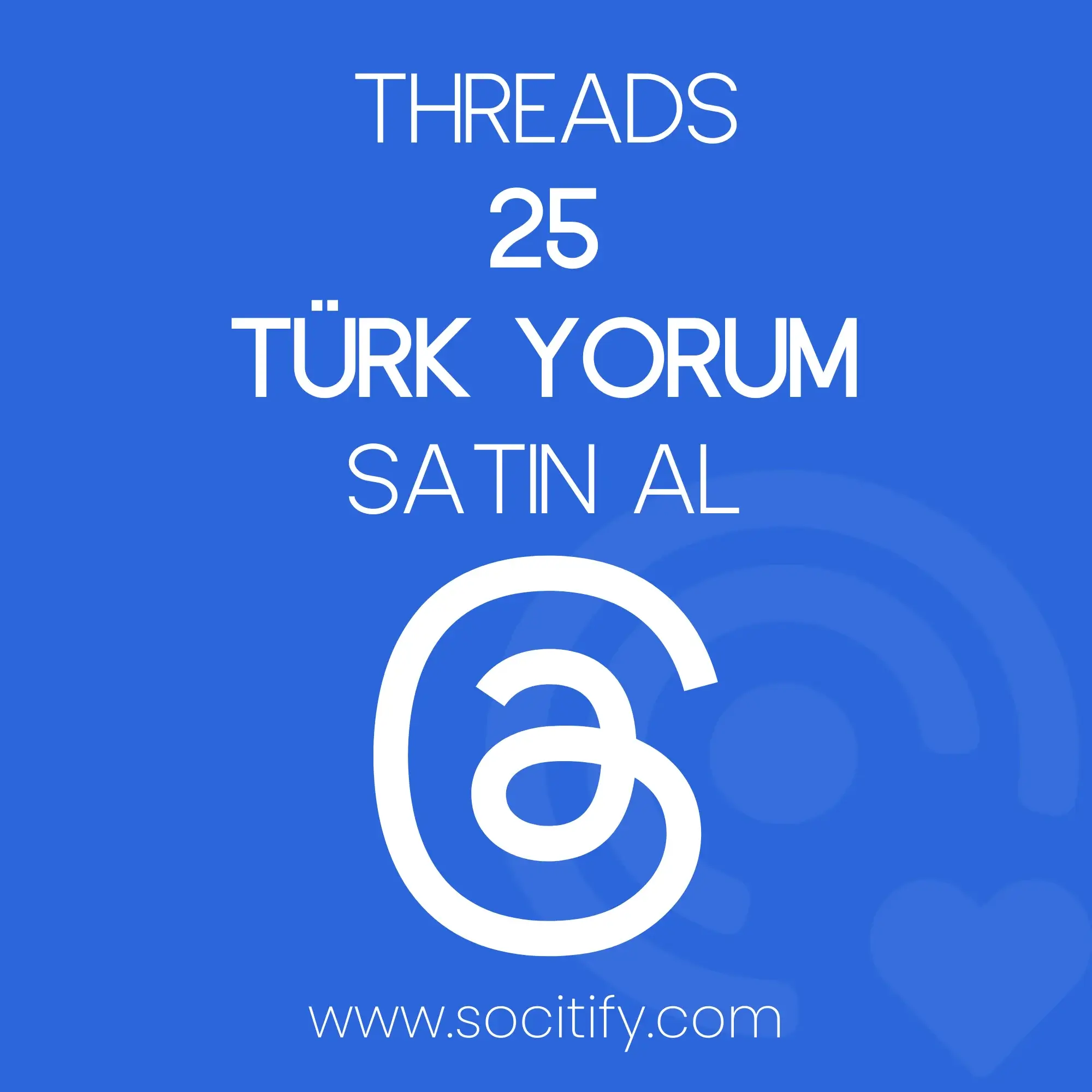 Threads 25 Yorum