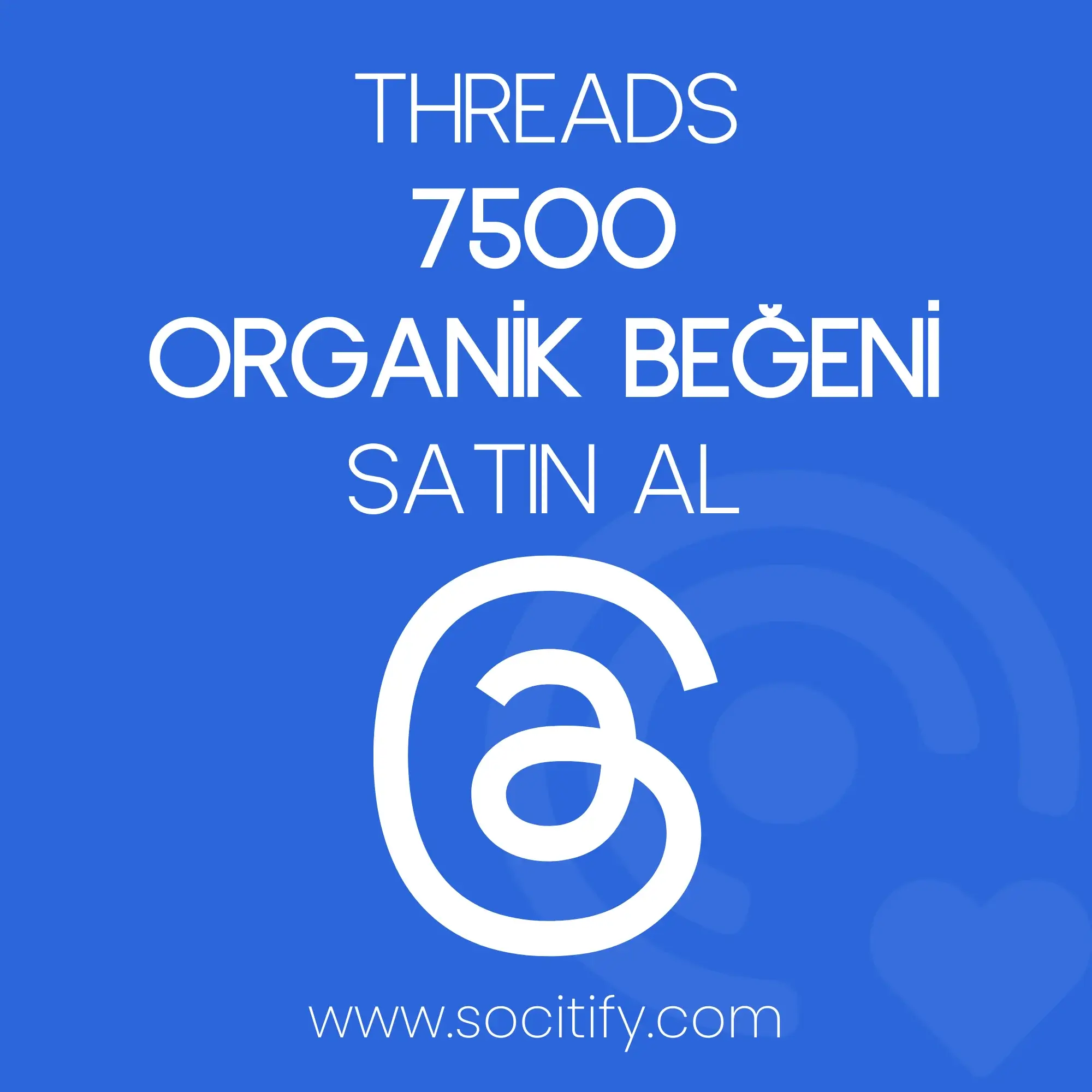Threads 7500 Beğeni