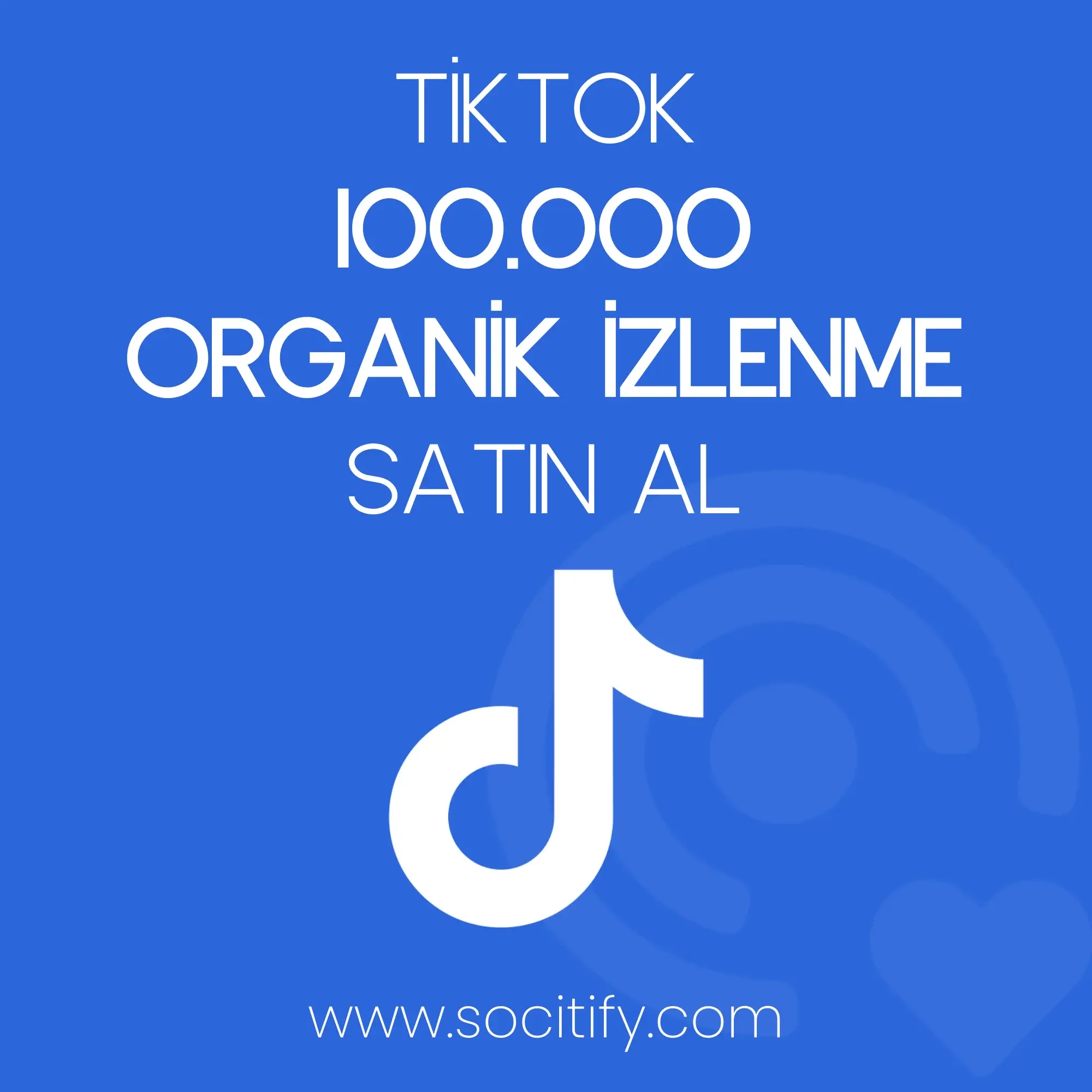 Tiktok 100.000 İzlenme