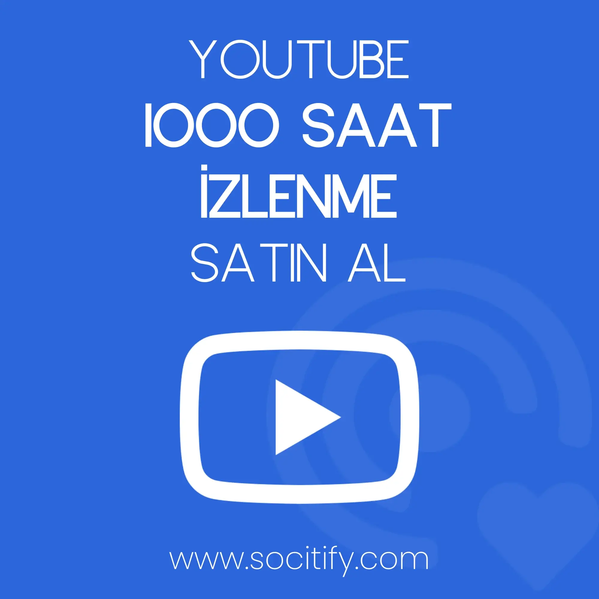 Youtube 1000 Saat İzlenme