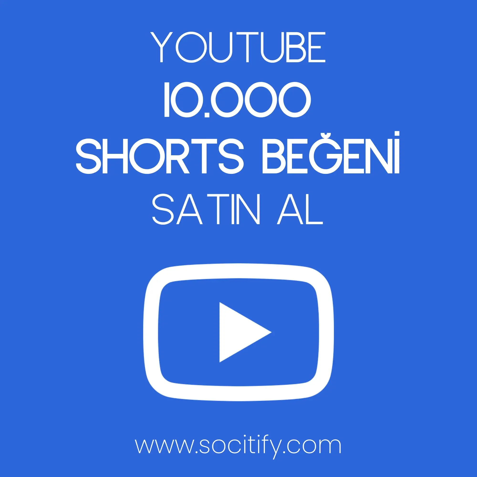 Youtube 10.000 Shorts Beğeni