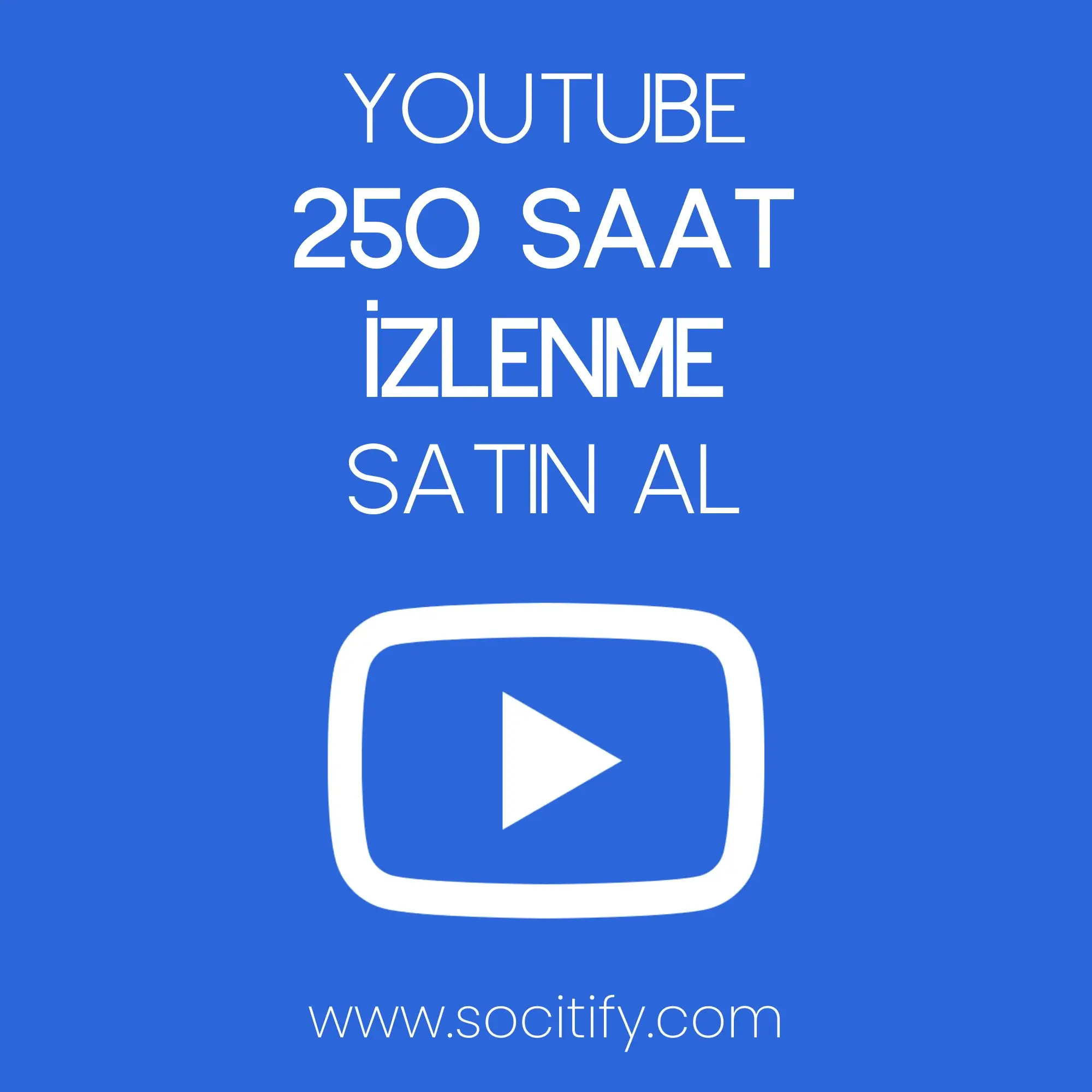 Youtube 250 Saat İzlenme