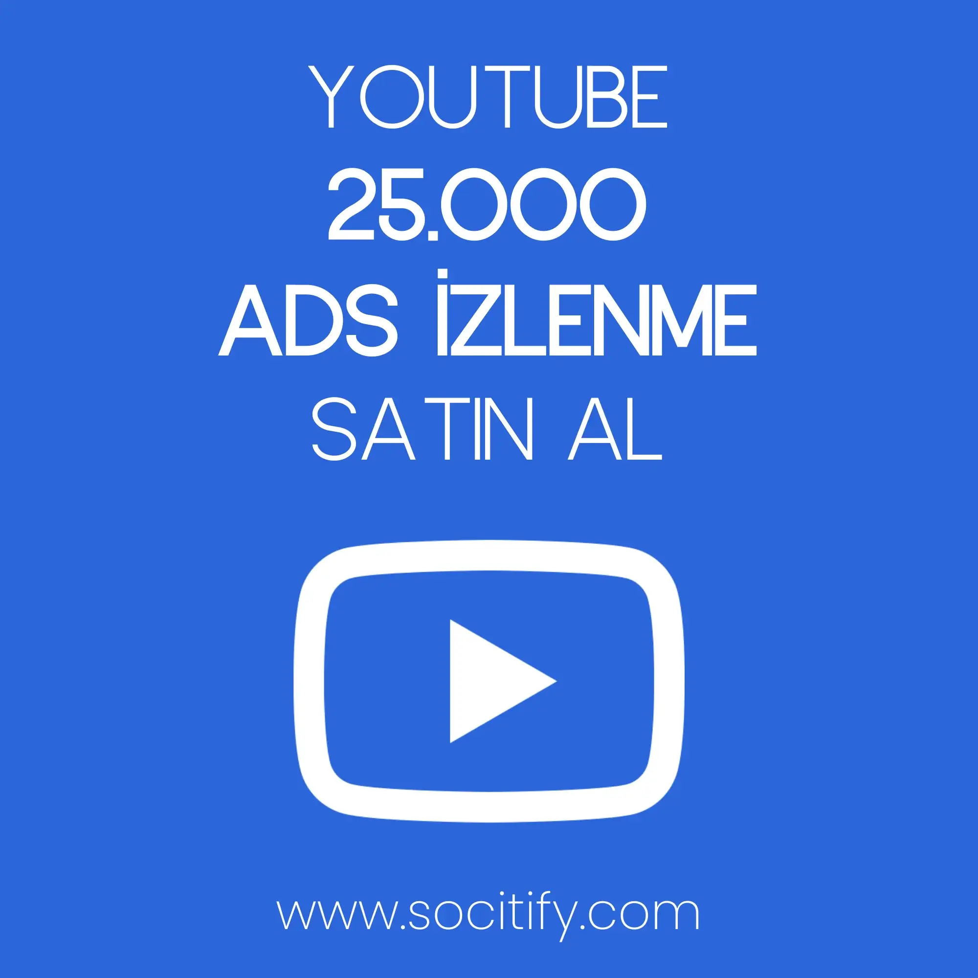 Youtube 25.000 Ads İzlenme