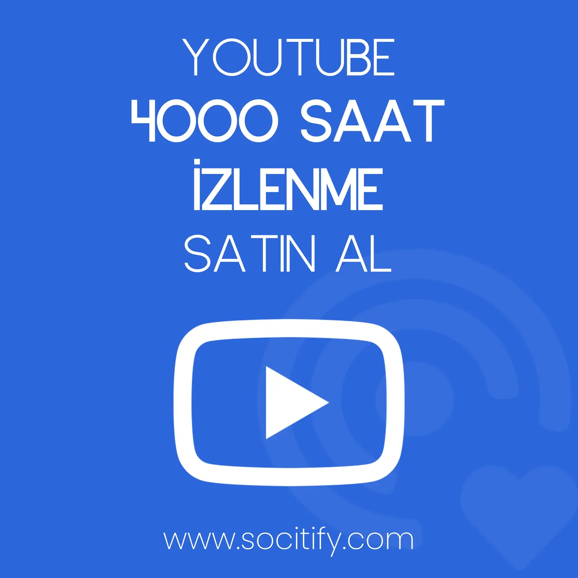 Youtube 4000 Saat İzlenme