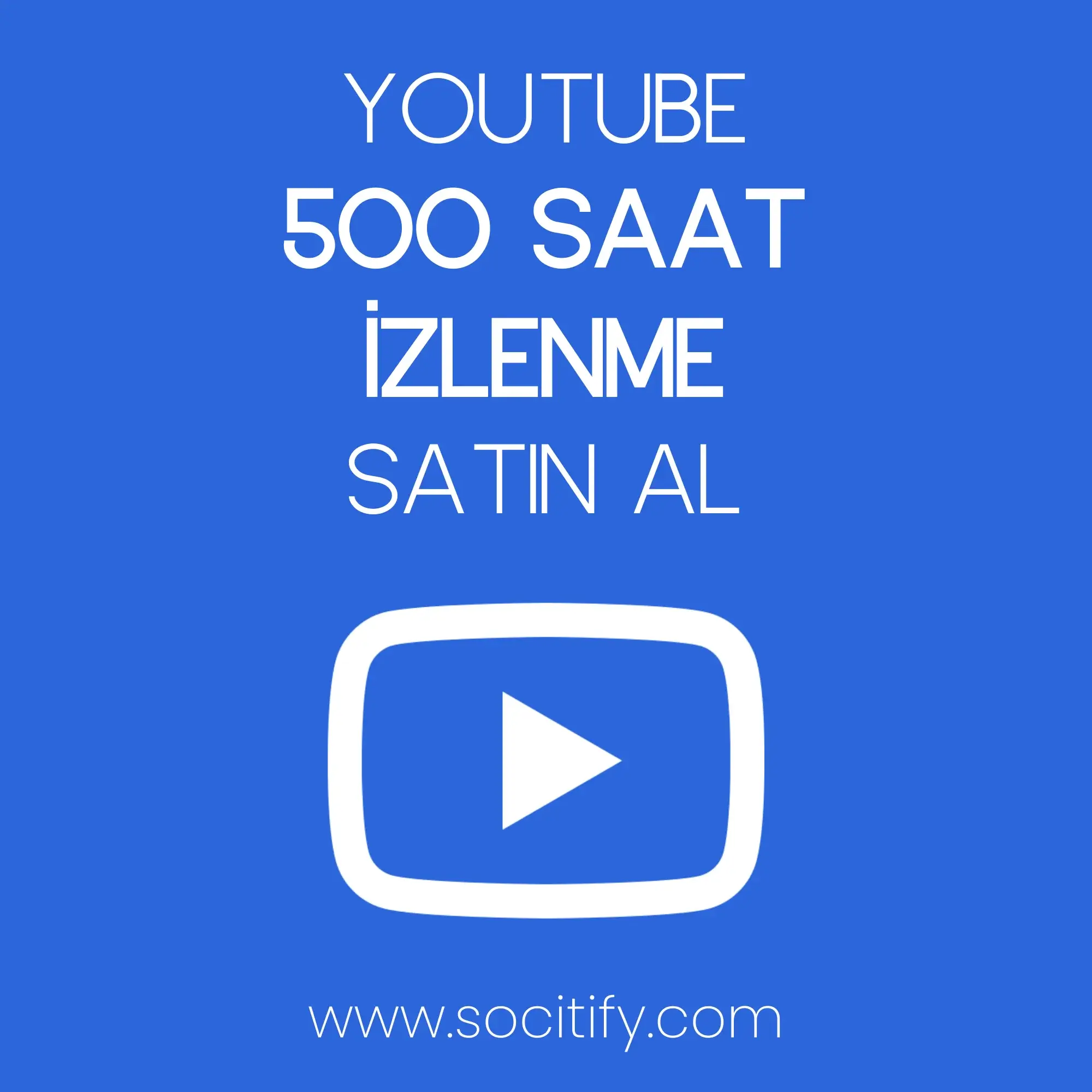 Youtube 500 Saat İzlenme