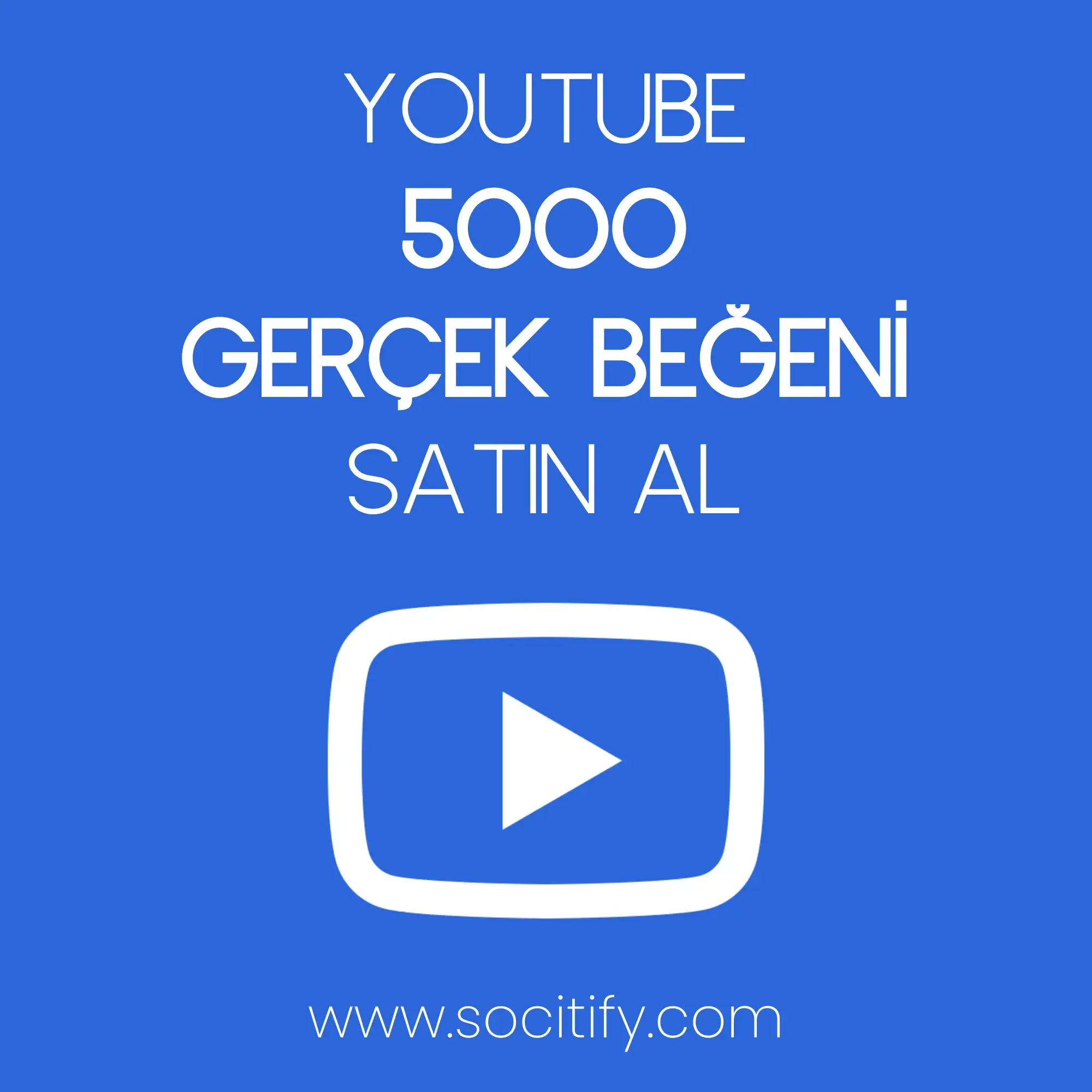 Youtube 5000 Beğeni
